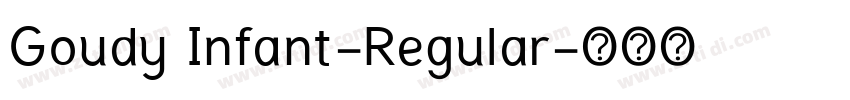 Goudy Infant-Regular字体转换